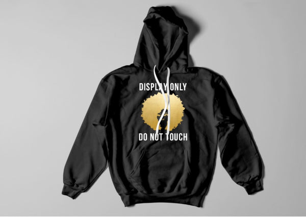 Display Only Do Not Touch Hoodie - Kris Koffee Beauty